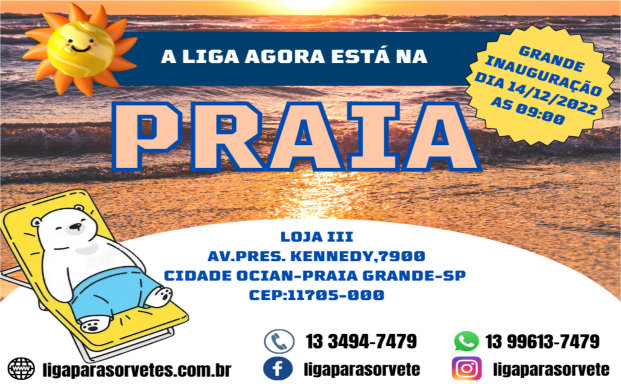 Inauguração – Liga em Praia Grande